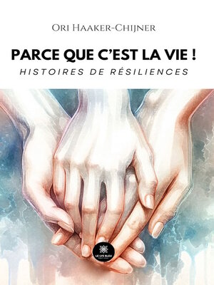 cover image of Parce que c'est la vie !